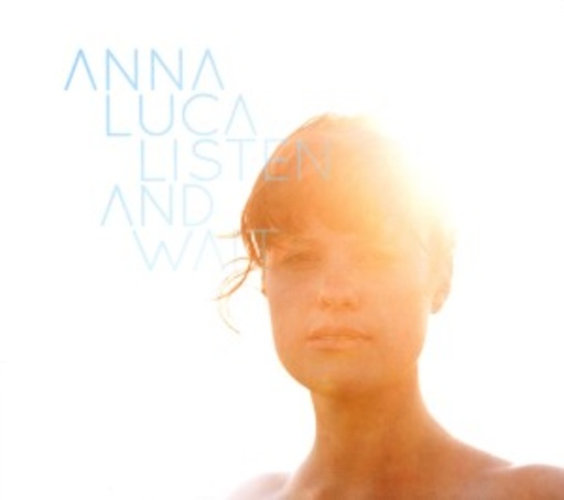 Anna Luca – Listen And Wait