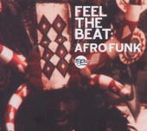 Feel The Beat: Afro Funk