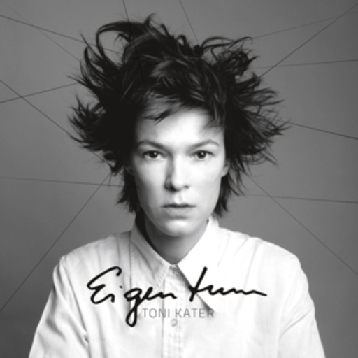 Toni Kater – Eigentum