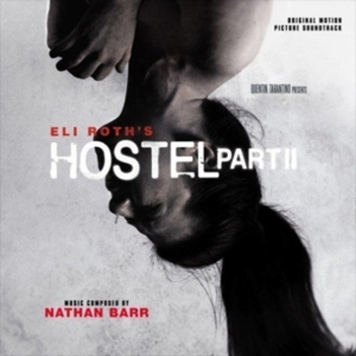 Nathan Barr – Hostel 2