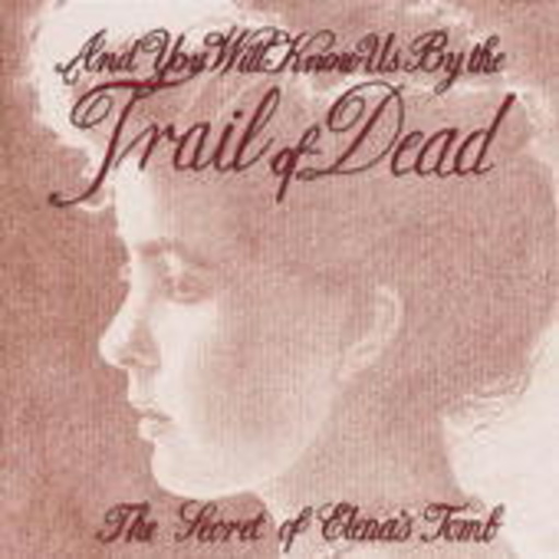 Trail Of Dead – The Secret Of Elena's Tomb