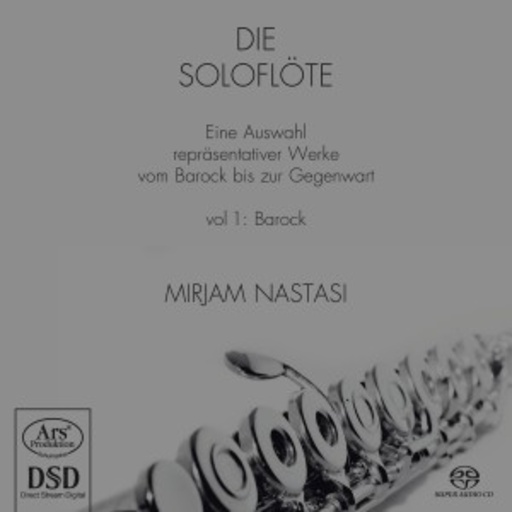 Mirjam Nastasi – Die Soloflöte Vol. 1: Barock