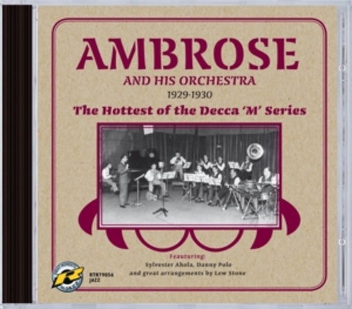 Ambrose And His Orchestra – The Hottest Of the Decca "M" Series