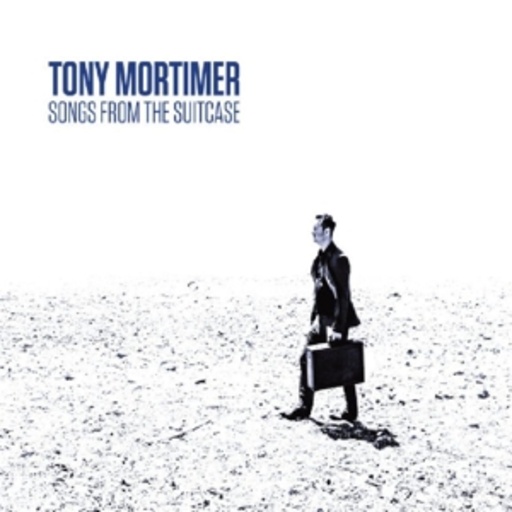 Tony Mortimer – Songs From The Suitcase
