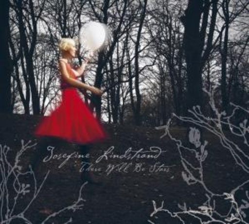 Josefine Lindstrand – There Will Be Stars