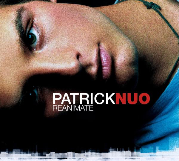 Patrick Nuo – Reanimate