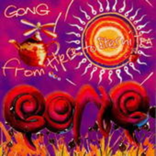 Gong – From Here To Eternitea