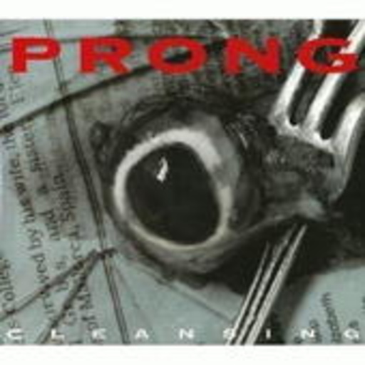 Prong – Cleansing