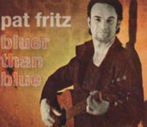 Pat Fritz – Bluer Than Blue