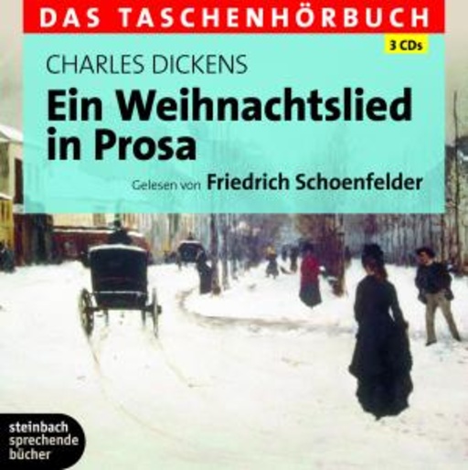 Friedrich Schoenfelder – Ein Weinachtslied in Prosa