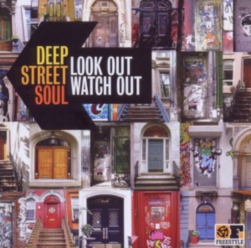 Deep Street Soul – Look Out, Watch Out