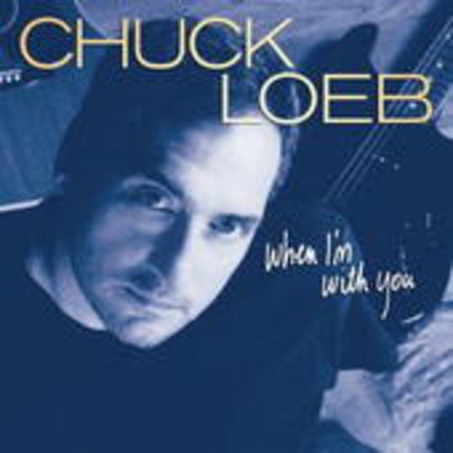 Chuck Loeb – When I'm With You