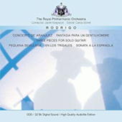 The Royal Philharmonic Orchestra/Jacek Kaspszyk – Concierto De Aranjuez (High Quality Audiofile Edition)