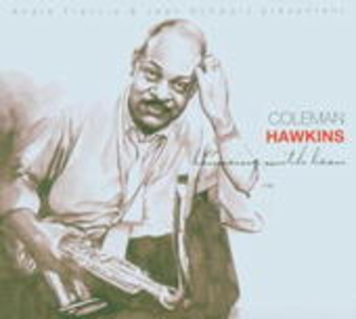 Coleman Hawkins – Bouncing With Bean