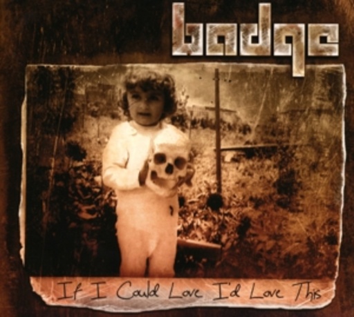 Badge – If I Could Love, I 'D Love This