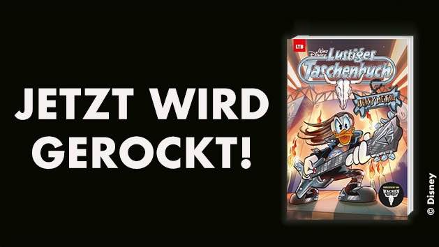 Erscheint Mitte Juli 2025 bei Egmont Ehapa Media: die Sonderausgabe "LTB Heavy Metal" in der Reihe "Walt Disney Lustiges Taschenbuch".