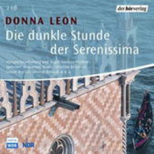 Diverse – Die dunkle Stunde der Serenissima - Comissario Brunettis elfter Fall