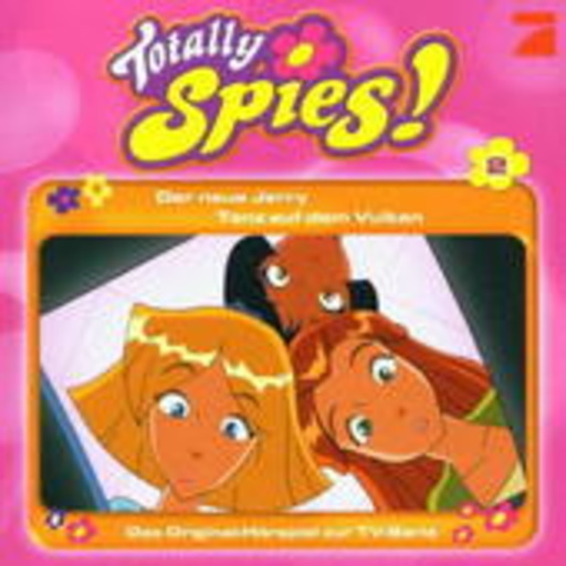 Totally Spies – Der neue Jerry/Tanz auf dem Vulkan (Folge 2)