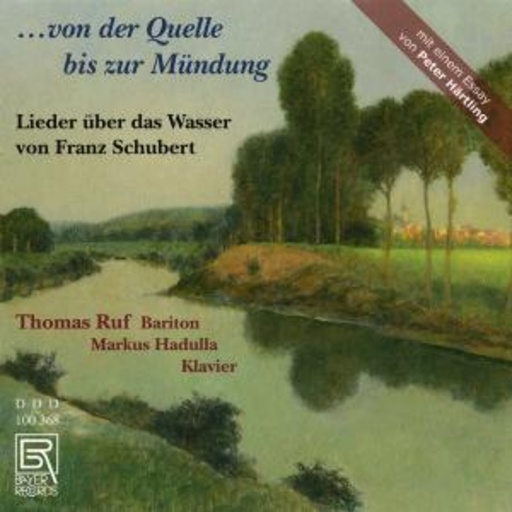 Thomas Ruf/Markus Hadulla – Von der Quelle bis zur Mündung - Lieder über das Wasser