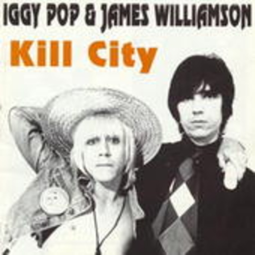 Iggy Pop & James Williamson – Kill City EP