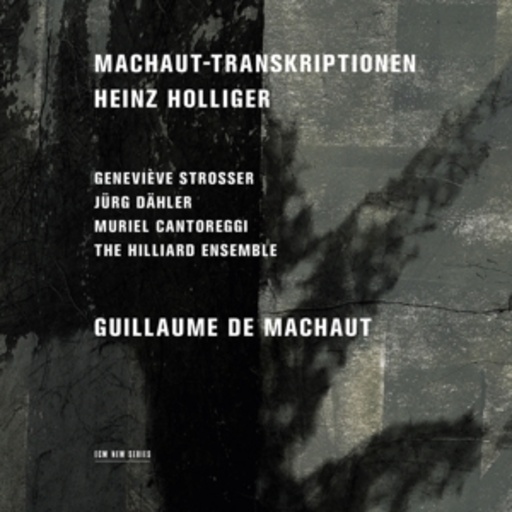 The Hilliard Ensemble – Machaut - Transkriptionen