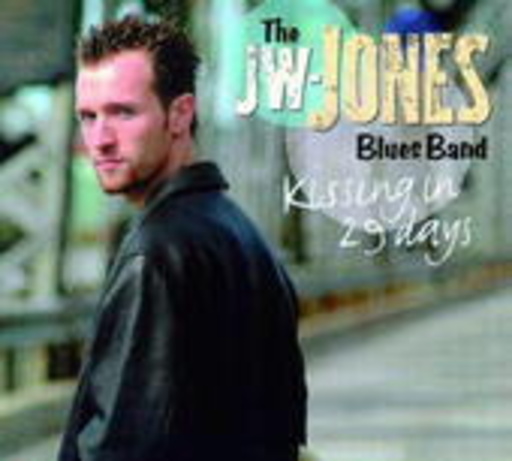The JW-Jones Blues Band – Kissing In 29 Days