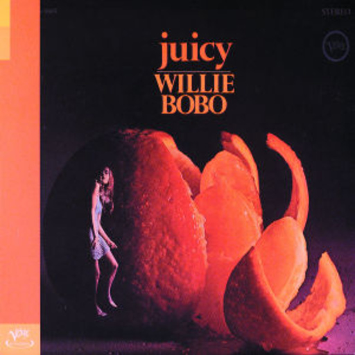 Willie Bobo – Juicy