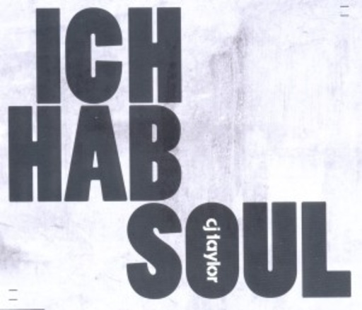CJ Taylor – Ich hab Soul