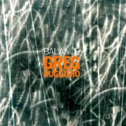 Greg Ruggiero – Balance