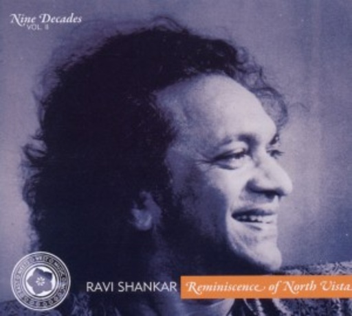 Ravi Shankar – Nine Decades Vol. 2 - Reminiscence Of North Vista