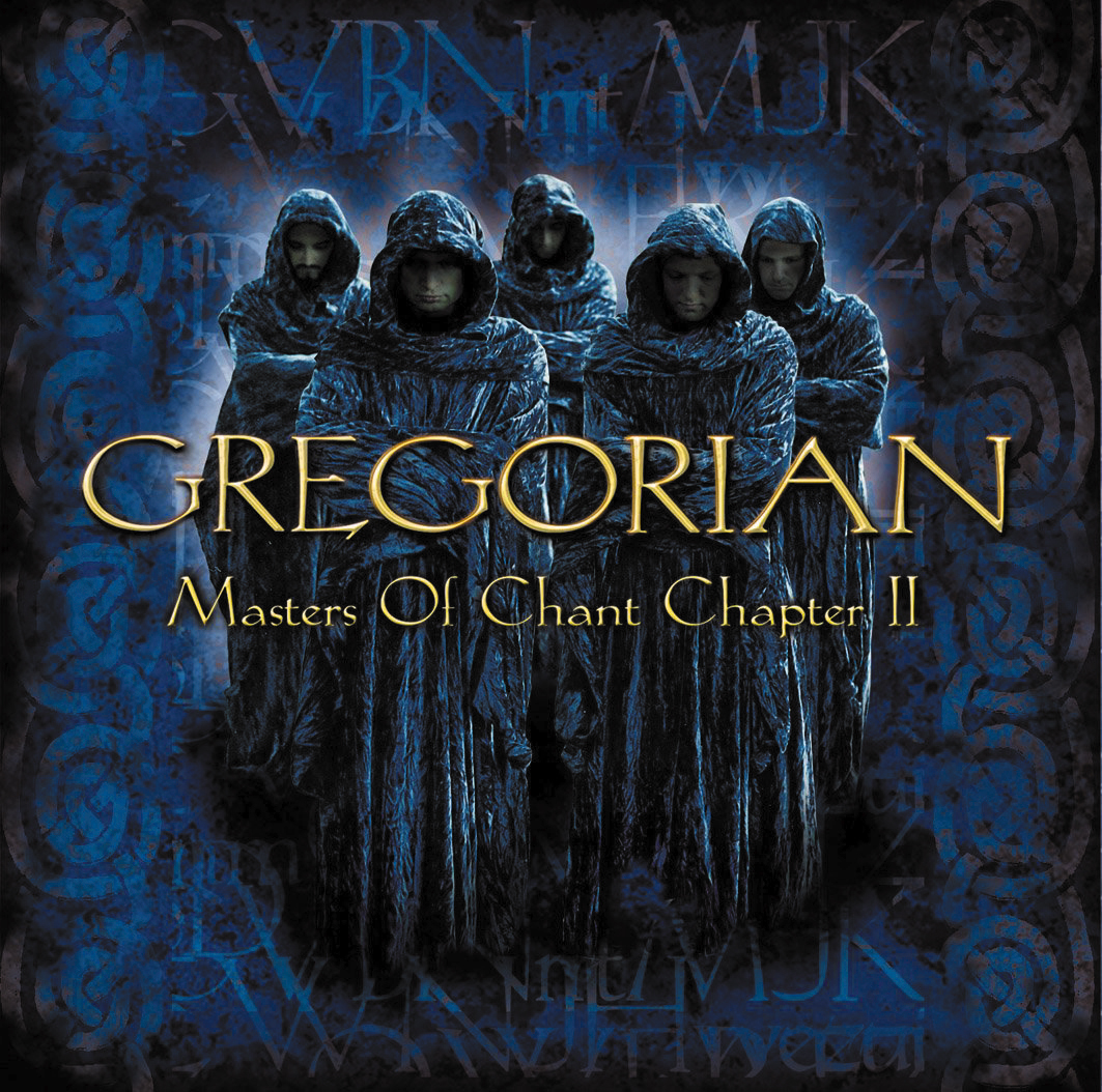 Gregorian – Masters Of Chant - Chapter II