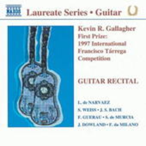 Kevin R. Gallagher – Guitar Recital - First Prize: 1997 International Francisco Tárrega Competition