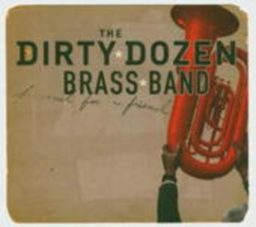 Dirty Dozen Brass Band – Funeral For A Friend