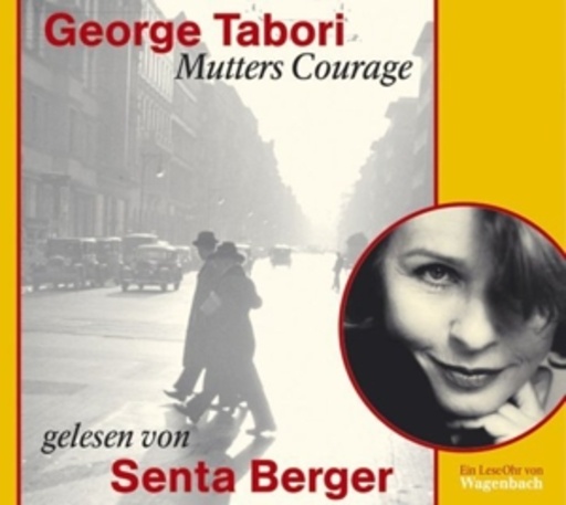 Senta Berger – Mutters Courage