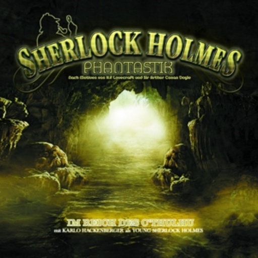 Diverse – Sherlock Holmes Phantastik 03 - Im Reich des C'thulhu