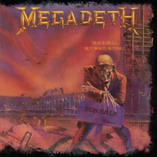Megadeth – Peace Sells But Who's Buying