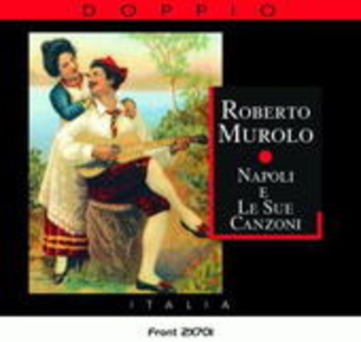 Roberto Murolo – Napoli E Le Sue Canzon