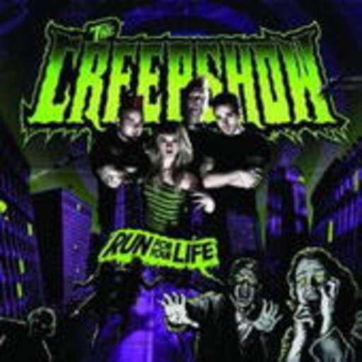 The Creepshow – Run For Your Life