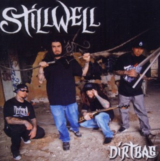 Stillwell – Dirtbag