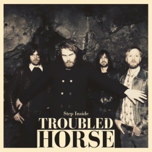 Trouble Horse – Step Inside