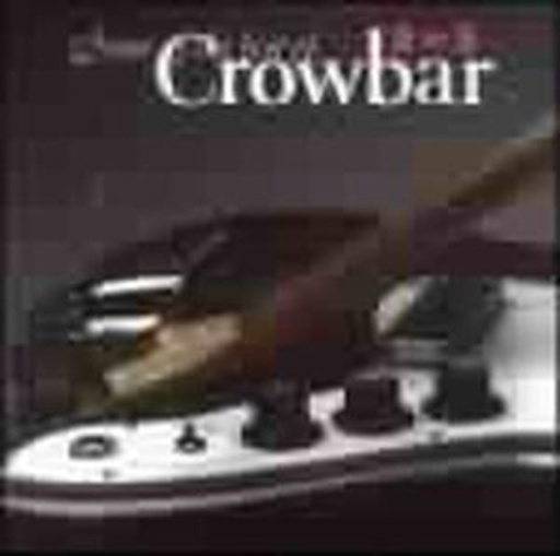 Crowbar – Some Of The Best Of