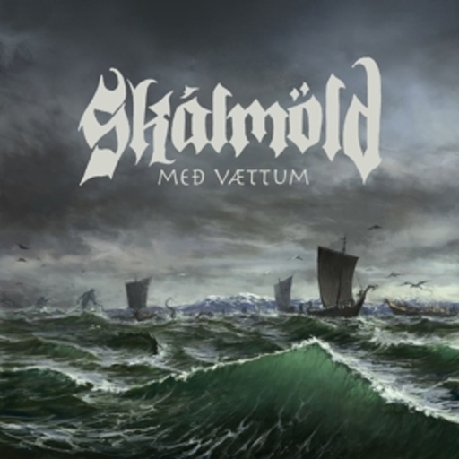 Skalmöld – Med Vaettum