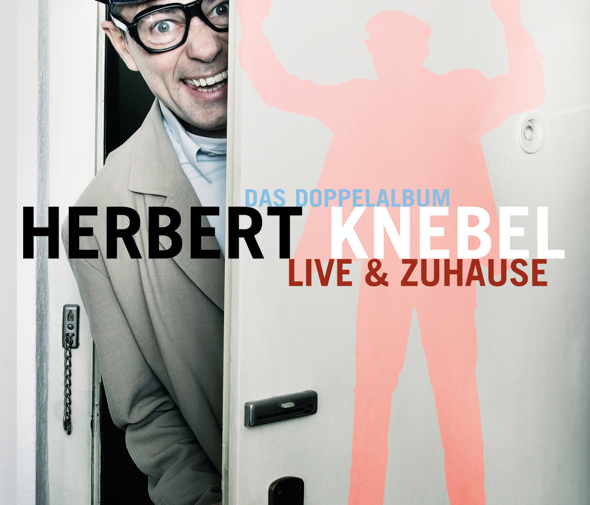 Herbert Knebel – Live & zuhause