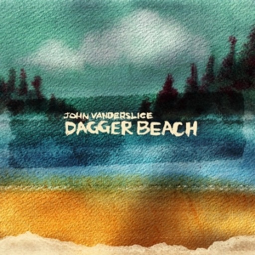 John Vanderslice – Dagger Beach