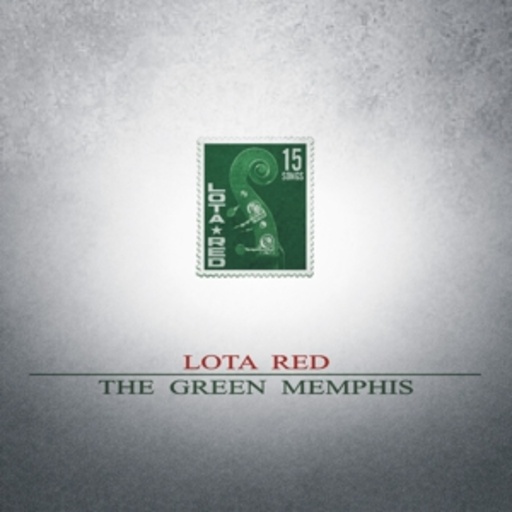 Lota Red – The Green Memphis