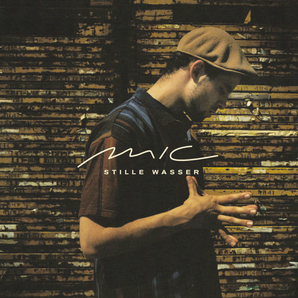 Mic – Stille Wasser