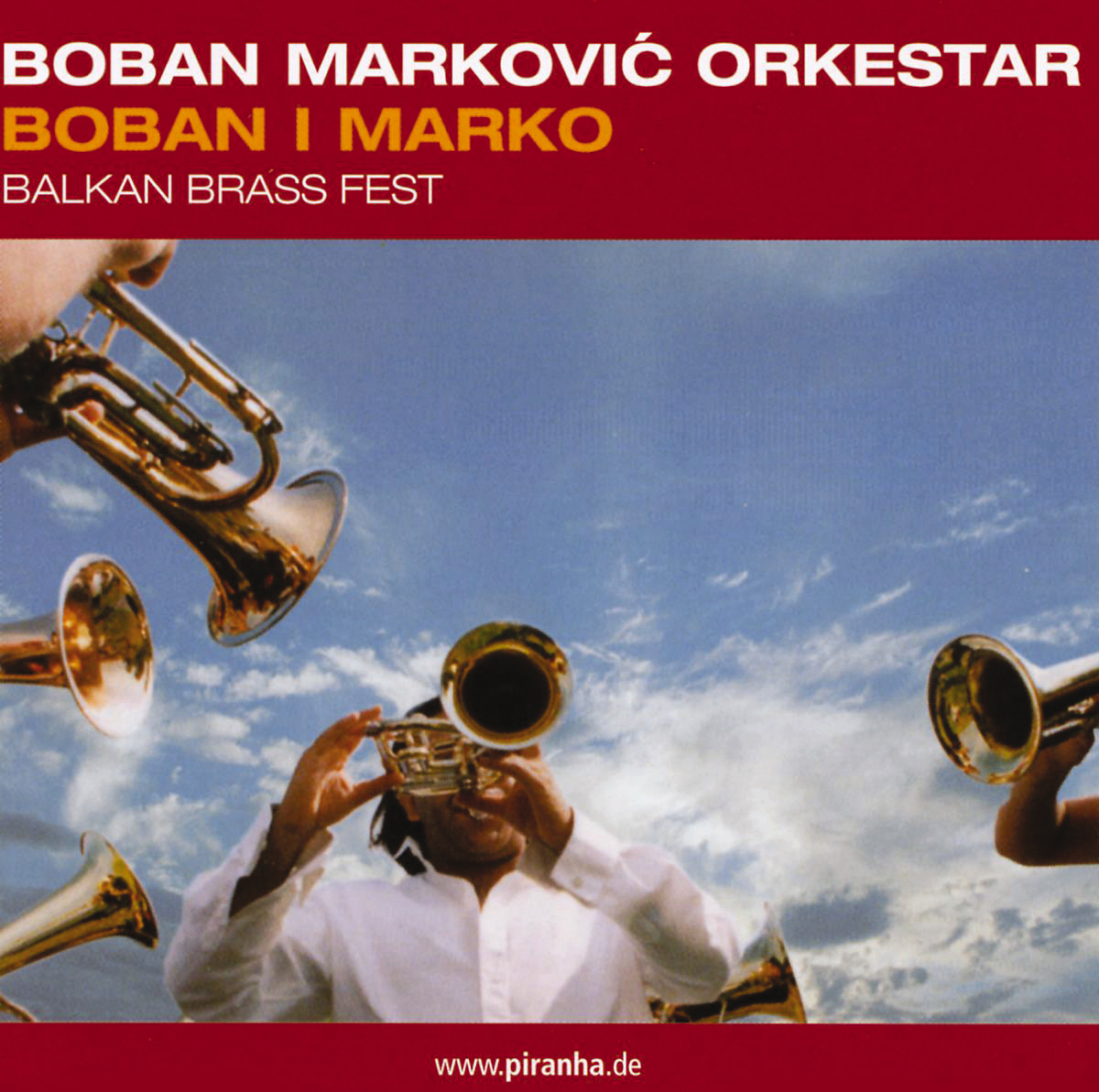 Boban Markovic Orkestar – Balkan Brass Fest