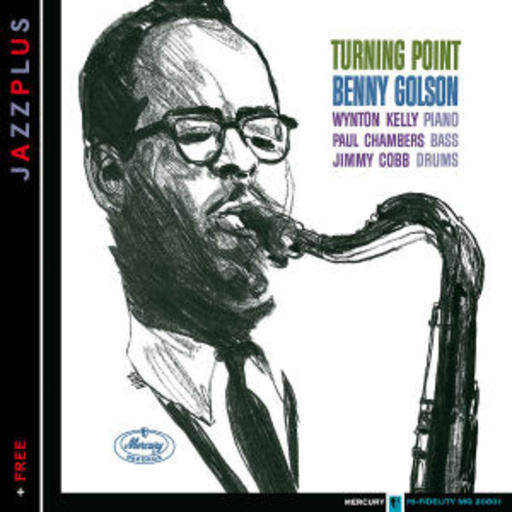 Benny Golson – Turning Point (Jazzplus)