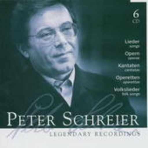 Peter Schreier – Legendary Recordings
