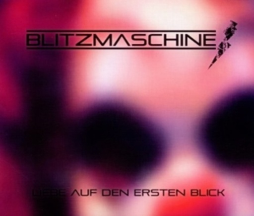 Blitzmaschine – Liebe auf den ersten Blick